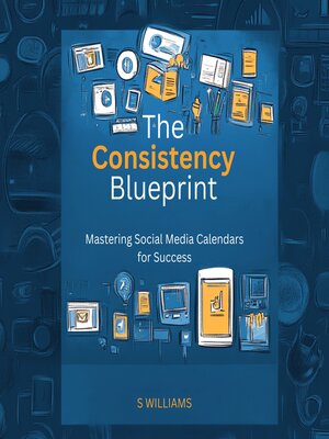 cover image of The Consistency Blueprint